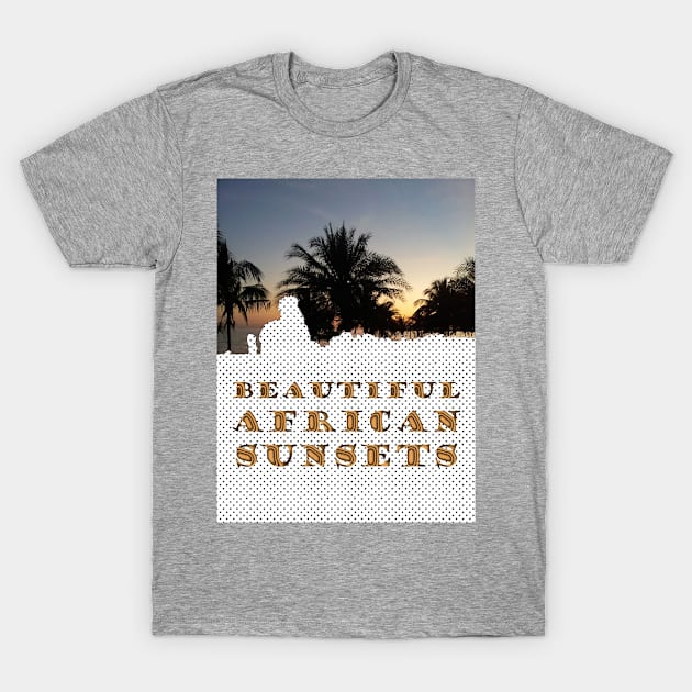 Beautiful African Sunset T-Shirt by ERNESTEES APPARELS